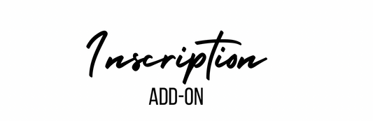 Inscription Add-On (max 1 inscription per item)